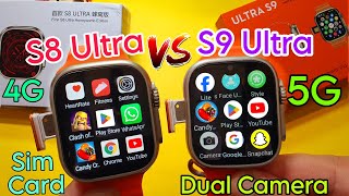 S8 Ultra Vs S9 Ultra Smartwatch 4G Android Watch With Sim card Insert | Which Smartwatch Is Best