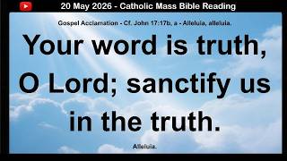 20 May  2026 Catholic Mass  Bible Reading