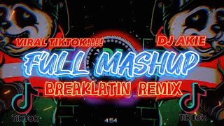 DJ AKIE~FULL MASHUP(Breaklatin)