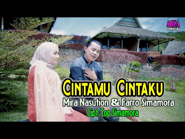 Cintamu Cintaku || Mira Nasution & Farro Simamora || Cipt.Top Simamora || Lagu Tapsel Madina 2022 class=