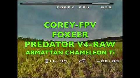 FOXEER PREDATOR V4 RAW TEST