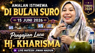 🔴LIVE FUN RELIGIOUS LECTURE Hj. KHARISMA YOGI NOVIANA LATEST JUNE 15, 2026 IN JIWAN MADIUN || SUR...