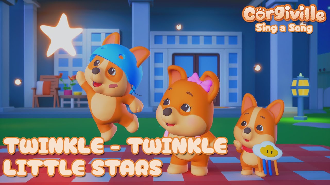 Twinkle Twinkle Little Star | Corgiville Sing a Song | Nursery Rhyme for Kids