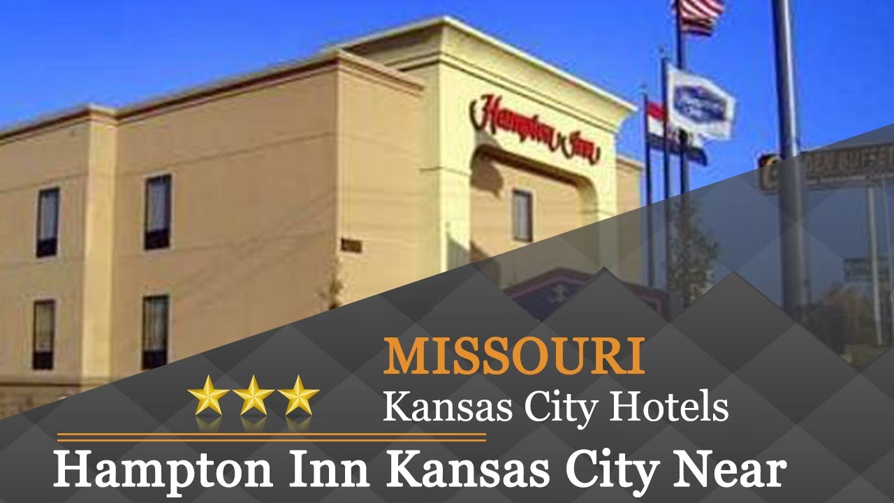 Hampton Inn Kansas City Near Worlds of Fun Kansas City Hotels