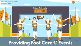 Providing Foot Care (Mostly Blister Management) at Athletic Events [Blister Prevention Office Hours]