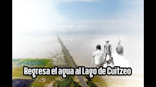 El agua regresa al Lago de Cuitzeo, como pronosticaron los pescadores