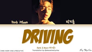 PARK JIHOON (박지훈) – Driving (Color Coded Han|Rom|Eng Lyrics/가사)