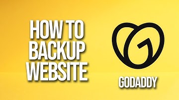 How To Backup Website GoDaddy Tutorial
