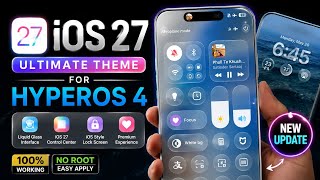 Ultimate iOS 27 Liquid Glass Theme for HyperOS 4 🔥