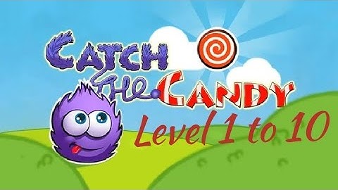 Catch The Candy - Fun Puzzle Gameplay | Level 1 to 10 | Tiny Toons