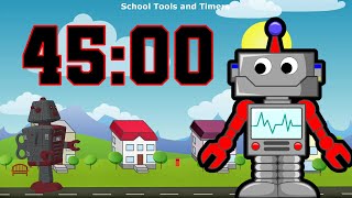 45 Minute Countdown Timer - Robot Giant! 🤖