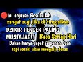 🔴DZIKIR SINGKAT PALING MUSTAJAB??Baca Setiap Hari Rezeki mengejarmu!!,Amalan Bulan Sya'ban