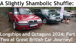 A Slightly Shambolic Shuffle: Longships and Octagons 2024 - Part Two at Great British Car Journey