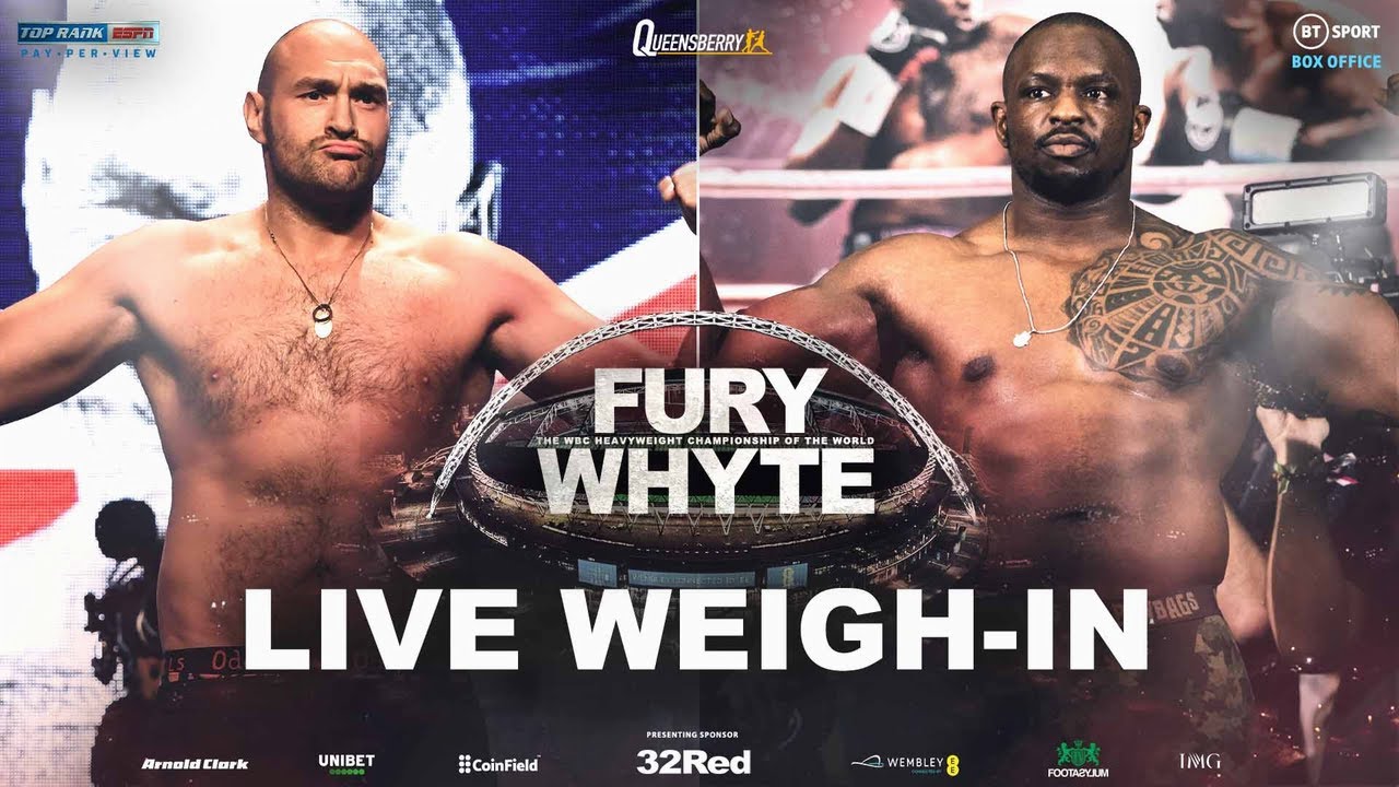 Fury vs Whyte weigh-in live streaming video and results