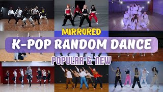 [Mirrored] K-Pop Random Dance || Popular & New