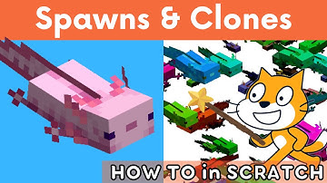 Scratch Clones | Quick Tip | How to Spawn Axolotls and Clone in Scratch Coding