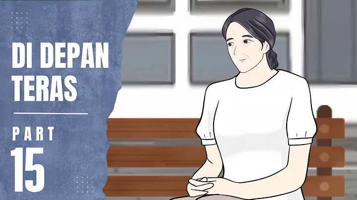 DI DEPAN TERAS PART 15 - Animasi Sekolah