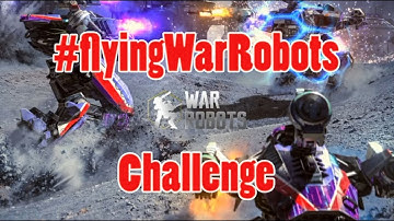 #flyingWarRobots Challenge