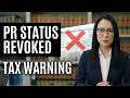 Unpaid Taxes/Health Insurance and Revocation of PR Status