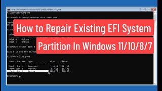 how to repair existing efi system partition in windows 11/10/8/7