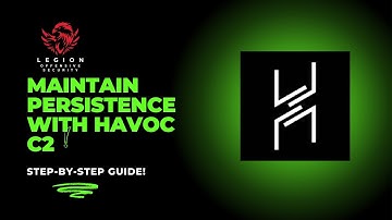 Mastering Persistence with Havoc C2: Step-by-Step Tutorial