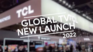 Tcl Singapore New Tv Model Launch 2022 With Google 4K Qled Mini-Led Tv