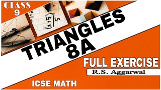 Celebrity Triangles | Class 9th Math Exercise 8A One Shot Video | R.S.Aggarwal Math | ICSE MATH Profile
