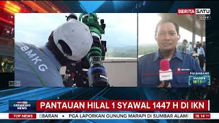 Penentuan 1 Syawal Hilang Belum Terlihat Di Ternate Bagaimana Di Makassar Dan Ikn beritasatu
