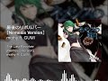 The Last Revolver [Nemesis Version] &ndash; mothy ft. GUMI