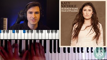 Thumbnail of In Jesus Name (God of the Possible) by Katy Nichole // Cover and Piano Tutorial