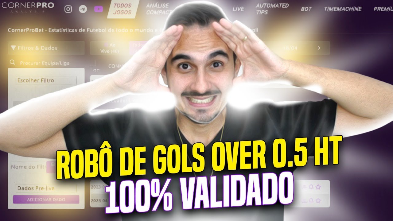PASSO A PASSO COMO CRIAR E VALIDAR UM ROB DE OVER 0 5 HT NA Passo a passo como criar e validar um rob de over 0 5 ht na