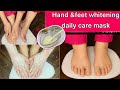 ✨ Hand &amp; Feet Whitening Mask | Daily Hand &amp; feet whitening care |husnology by iqra