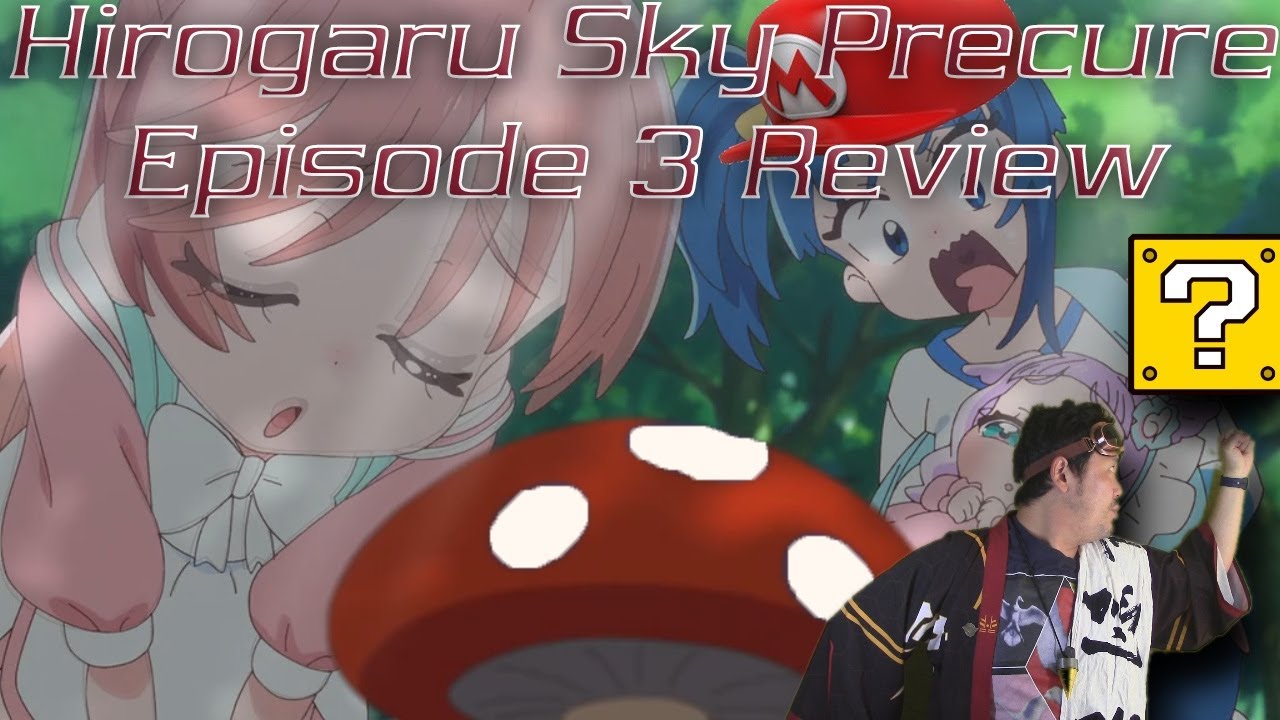 Hirogaru Sky Precure Episode 3 Review 
