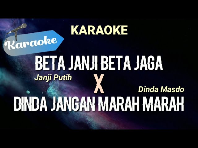 [Karaoke] Beta janji beta jaga X Dinda jangan marah marah | (Karaoke) class=