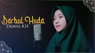 Darbul huda Cover by Demya KH