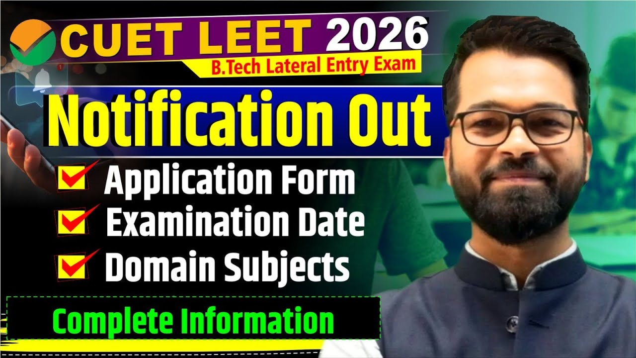CUET LEET 2026 | Official Notification Out | Application Form | CUET LEET Notification | CUET LEET