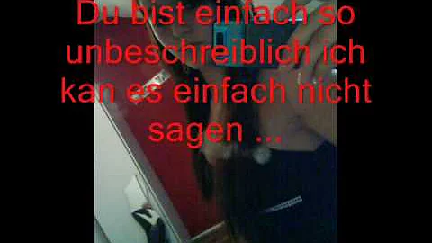 das geht an die person die ich ber alles liebe mar...