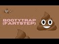 ACTUAL FARTS IN A TRAP SONG?!?! Bootytrap (Fartstep) | Andross Music