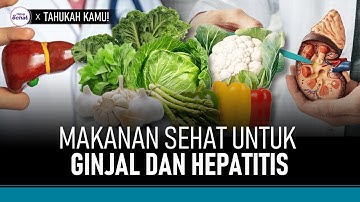 Hindari Hepatitis dan Penyakit Ginjal dengan Makanan Ini | Hidup Sehat tvOne