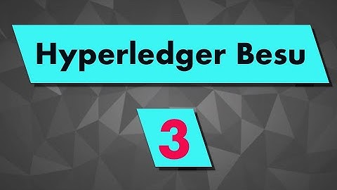 Develop smart contracts with Hyperledger Besu & Truffle