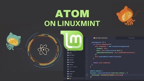 How to Install and Use Atom Text Editor on Linux Mint