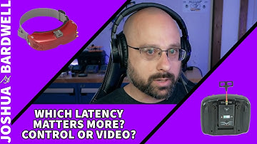 How Important Is Video Latency Vs Control Link Latency