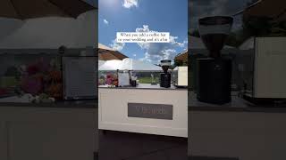 This Is Your Sign To Have A Coffee Bar At A Wedding - Credits In Description #Viral #Wedding