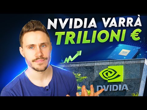 Nvidia Varrà Trilioni €. Ecco Perché