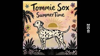 Tommie Sox - SummerTime