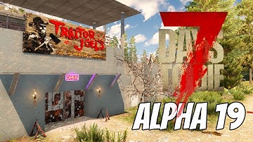 Trader Quests and Looting  - 7 Days to Die Gameplay - Alpha 19