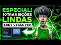 MELHOR! 10 TRANSIÇÕES que VOCÊ PRECISA usar NO SONY VEGAS PRO que TALVEZ não CONHEÇA