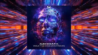ALEX M.O.R.P.H. - Walk The Edge(Extended Mix)[Nocturnal Kinghts Music]