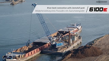River bank restoration with clamshell grab - SENNEBOGEN 6100 E