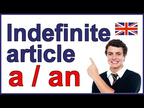 Video: What Is The Indefinite Article